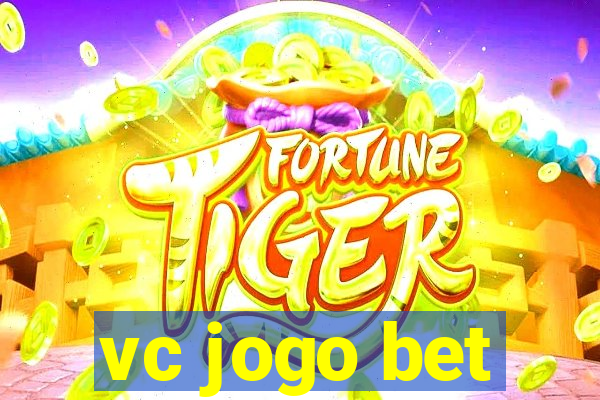 vc jogo bet